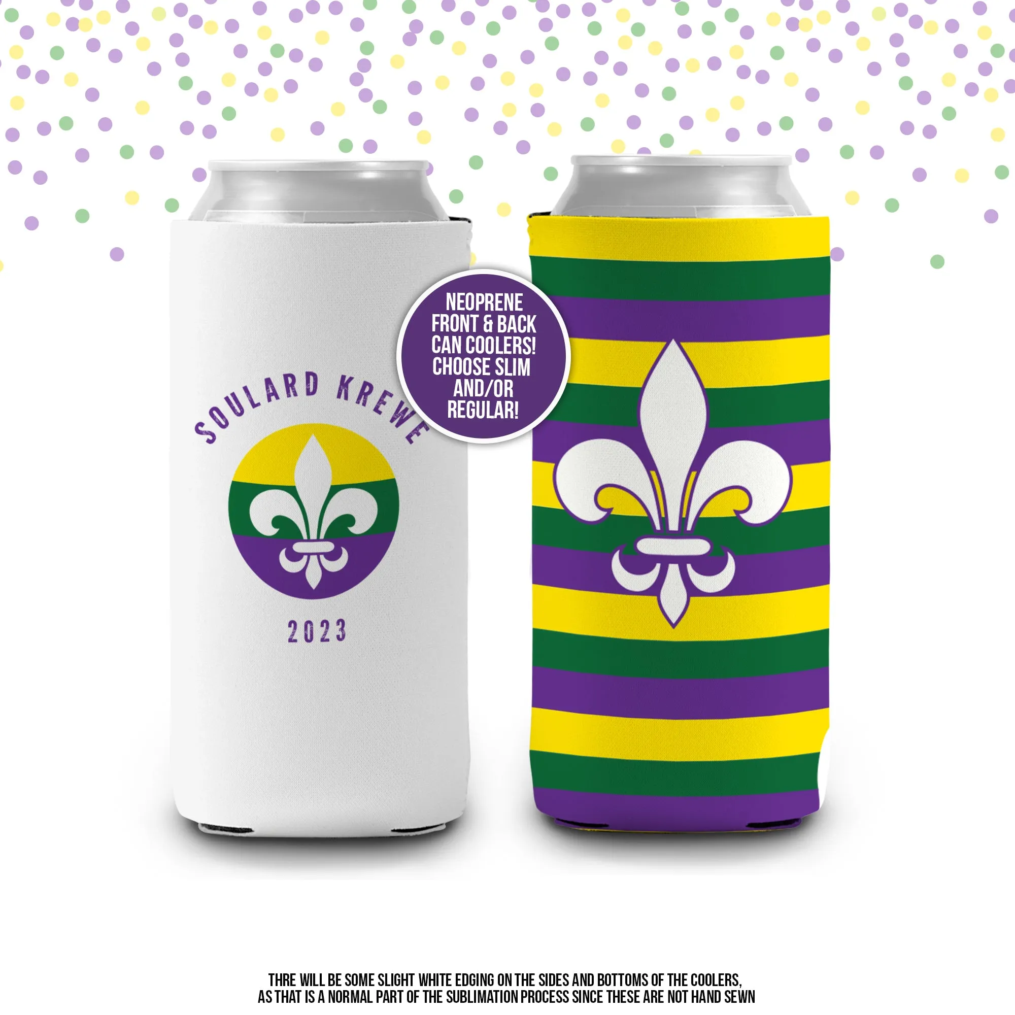Soulard Krewe Mardi Gras Coolie - customize this to your krewe!